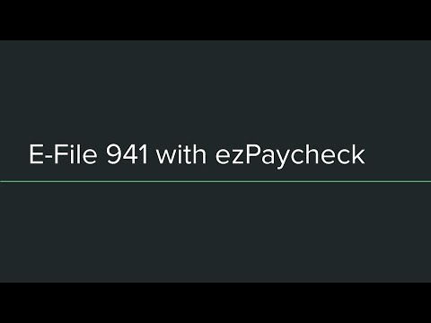 2025 941 Form Available with New Efile Feature in ezPaycheck for Quarterly Payments