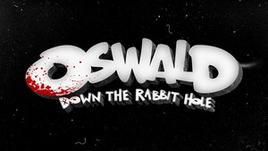 Oswald: Down the Rabbit Hole Delayed as Director Enhances Script for a Stronger Story